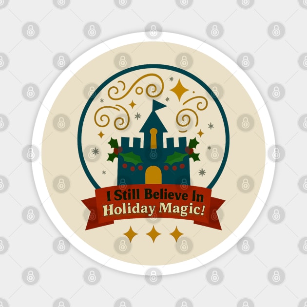 I Still Believe In Holiday Magic Magnet by Disney For Seniors